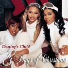 Destinys Child-8 Days Of Christmas-Reissue Deluxe Edition-16BIT-WEB-FLAC-2005-LSM