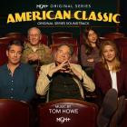 Tom Howe - American Classic (Original Series Soundtrack)