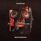 Death Therapy-Melancholy Machines-24BIT-WEB-FLAC-2021-FLACCiD