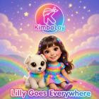 KimbaLay - Lilly Goes Everywhere