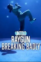 Untold.Raygun.Breaking.Badly.2026.GERMAN.DL.DOKU.1080p.WEB.h264-HAXE