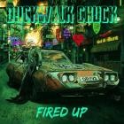 Duckwalk Chuck - Fired Up (Reissue)