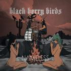 Black Berry Birds - Nameless