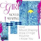 Giri - Mould Shaping