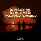 DJ MACX vs  D J G - M I K - Forever Summer