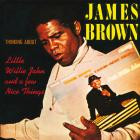 James Brown - - Thinking About Little Willie John And A Few Nice Things  