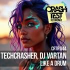 Techcrasher  DJ Vartan - Like a Drum