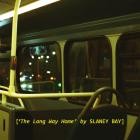 Slaney Bay - The Long Way Home
