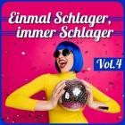 Einmal Schlager, immer Schlager Vol.4