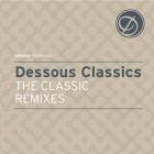 VA-Dessous Classics  The Classic Remixes - DESDD09 -16BIT-WEB-FLAC-2013-BABAS