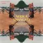 VA - Africa Shangazi: More Early 1980s Benga & Rumba from