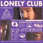 Lonely Club - Quantum Beats