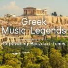 VA - Greek Music Legends (Captivating Bouzouki Tunes)