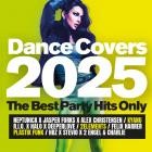 Dance Covers 2025 - The Best Party Hits Only
