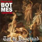 Bot Mes - Tot De Dageraad