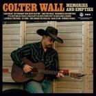 Colter Wall - - Memories And Empties  