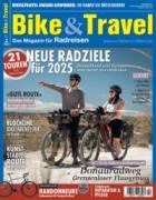 Bike und Travel Magazin 02/2025