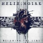 Helix Noire - Becoming the Cure EP