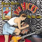 Dan Hicks & His Hot Licks - - Selected Shorts  