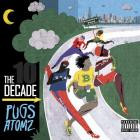 Pugs Atomz - The Decade