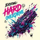 VA - Existing: Hard Overdrive, Vol  1