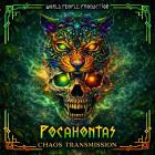 Pocahontas - Chaos Transmission