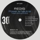 Regis - Power Is Neutral (Mark Broom Edits)