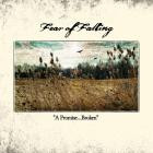 Fear Of Falling - A Promise - Broken