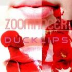 zoomancer - Duck Lips