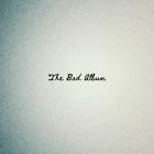 Road Boyyz - The Bad Album