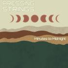 Pressing Strings - - Minutes To Midnight  