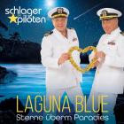 Die Schlagerpiloten - Laguna Blue Sterne ueberm Paradies