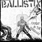 Ballistix - Caught In The Crosshairs