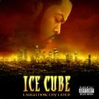 Ice Cube-Laugh Now Cry Later-Deluxe Edition-16BIT-WEB-FLAC-2006-LSM