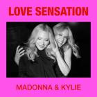 Madonna & Kylie Minogue - Love Sensation