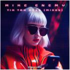 Mike Enemy - Tik Tok 2026 (Extended Mixes)
