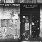 Grey Factor - A Peak In The Signal: Live 1979-1980