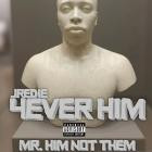 JRedie - 4EverHim