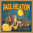 Paul Heaton - - Acid Country  