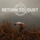 Return to Dust - Return to Dust