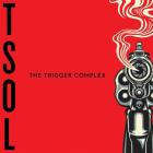 T S O L  - The Trigger Complex