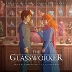 Carmine Diflorio and Usman Riaz - The Glassworker (Original Motion Picture Soundtrack)