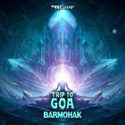 Barmohak - Trip To Goa
