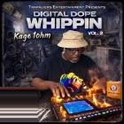 Kage 1ohm - Digital Dope Whippin Vol 2