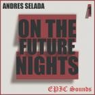 Andres Selada - On the Future Nights