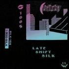 VA - Late Shift Silk