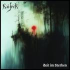 Kaifeck - Zeit Im Sterben