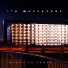 The Maccabees - Marks To Prove It (10th Anniversary)