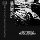 Age Of Despair - Merciless World
