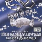 VA - Paid In Full Entertainment Presents The Family Jewels Chopped &